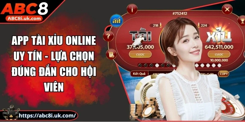 App Tài Xỉu Online Uy Tín